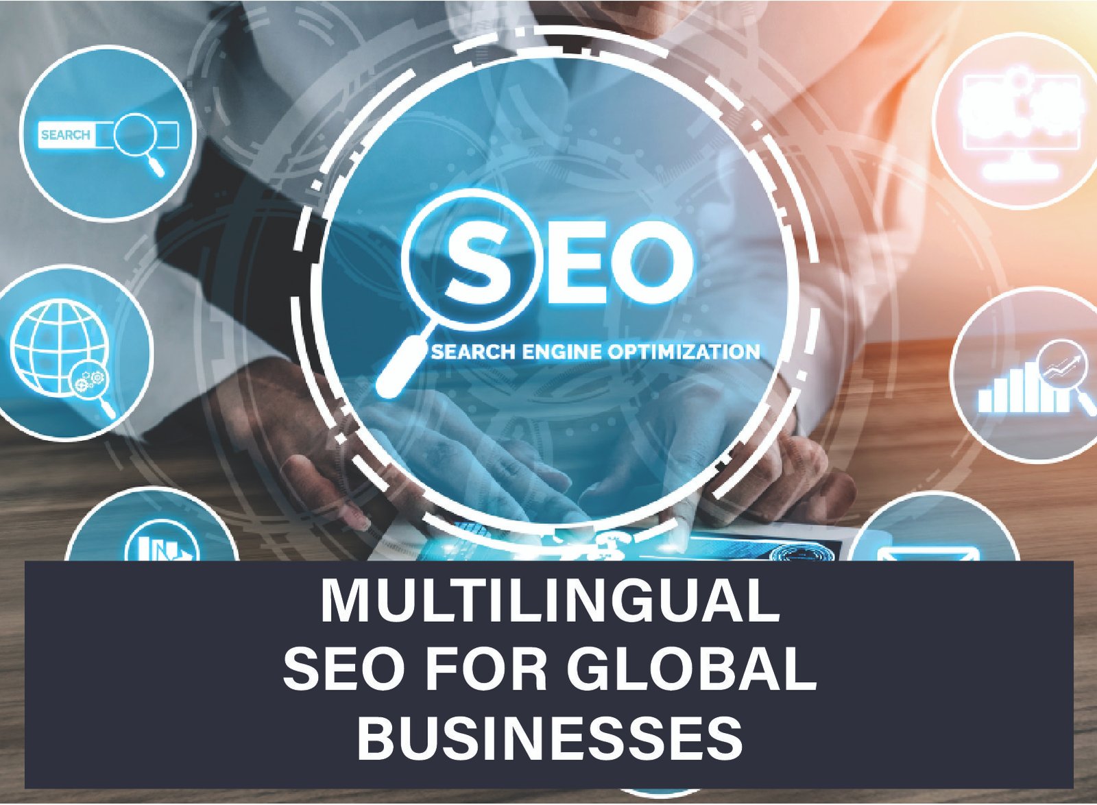 Discover essential multilingual SEO to boost global visibility and connect with international audiences. Learn more for global success!