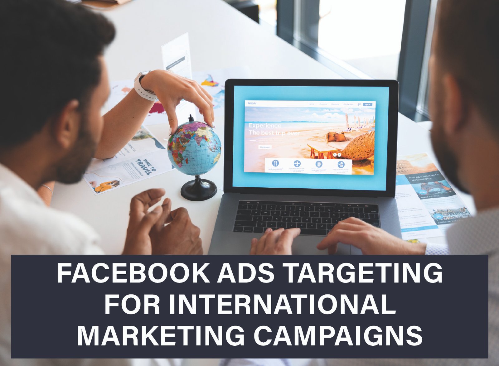 Facebook Ads targeting strategies for international marketing, focusing on location, language, and demographics.