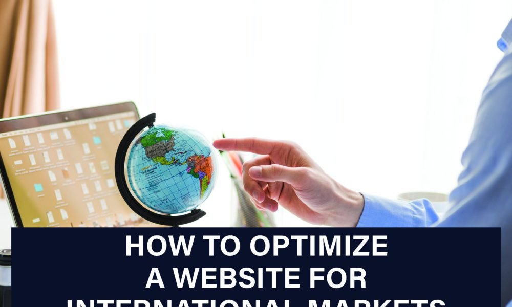 Steps to optimize a website for global markets, focusing on localization, SEO, and user experience.