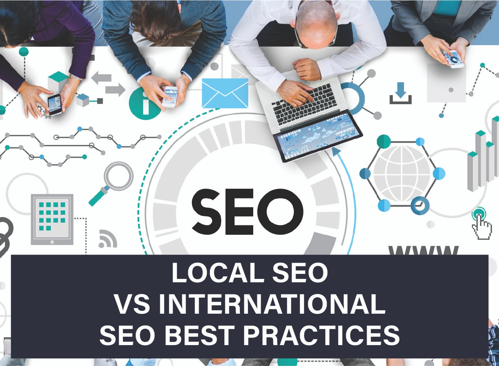 A comparison between local and international SEO practices, highlighting key strategies.